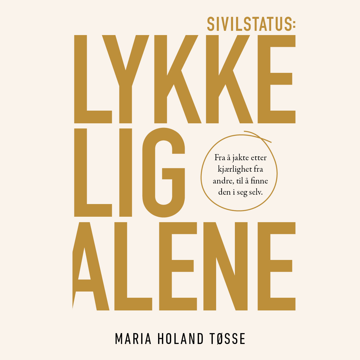 Sivilstatus: Lykkelig alene, Lydbok